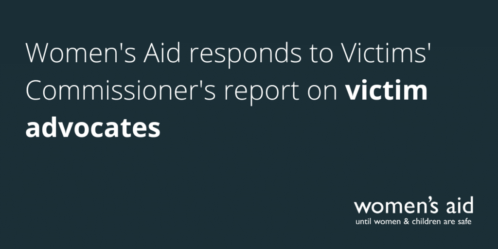 Women's Aid responds to Victims' Commissioner's report on victim advocates